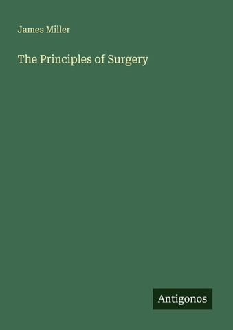 The Principles of Surgery