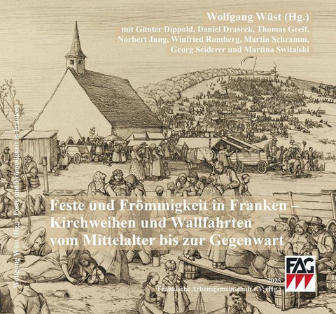 Feste und Frömmigkeit in Franken