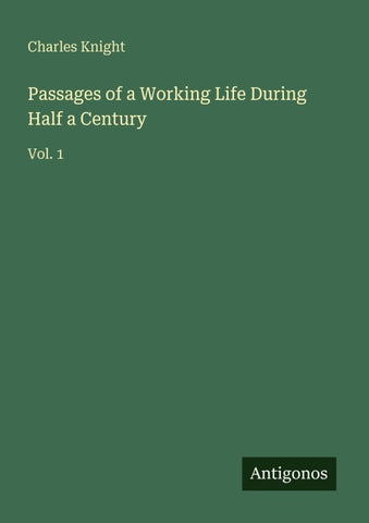 Passages of a Working Life During Half a Century