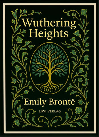 Emily Brontë: Wuthering Heights (English Edition)