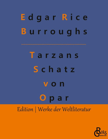 Tarzans Schatz von Opar