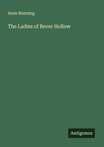 The Ladies of Bever Hollow