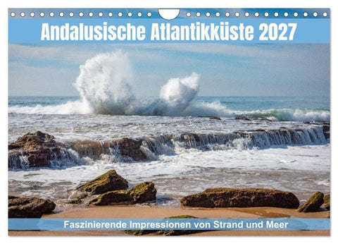Andalusische Atlantikküste (Wandkalender 2027 DIN A4 quer), CALVENDO Monatskalender