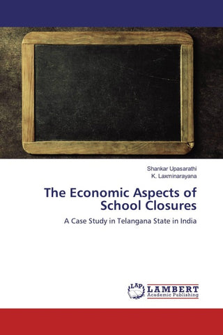 The Economic Aspects of School Closures