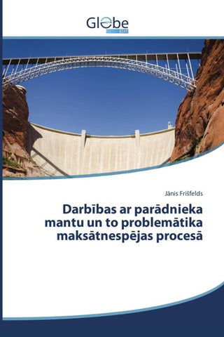 Darb¿bas ar par¿dnieka mantu un to problem¿tika maks¿tnesp¿jas proces¿