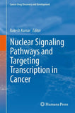 Nuclear Signaling Pathways and Targeting Transcription in Cancer