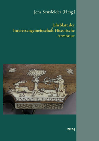Jahrblatt der Interessengemeinschaft Historische Armbrust