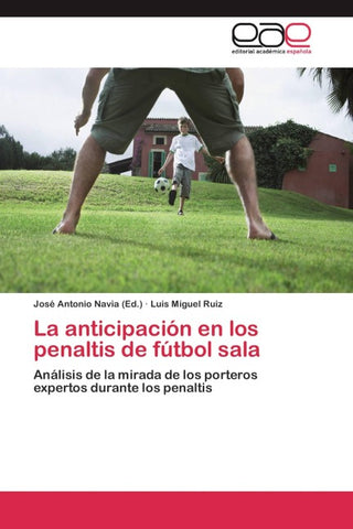 La anticipación en los penaltis de fútbol sala