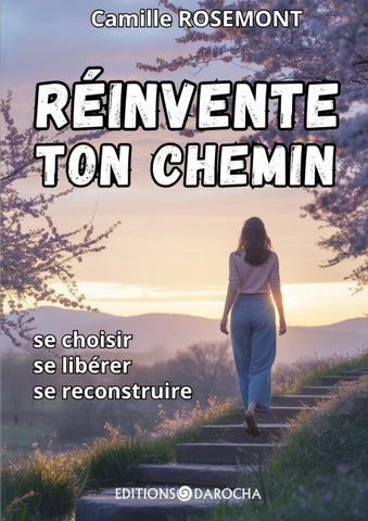 Réinvente ton chemin