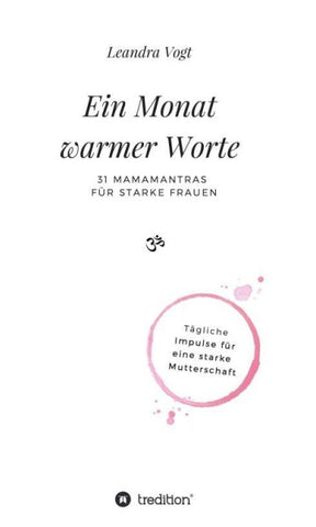 Ein Monat warmer Worte