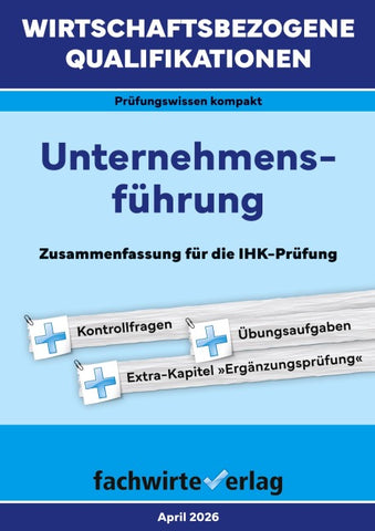 Wirtschaftsbezogene Qualifikationen: Unternehmensführung