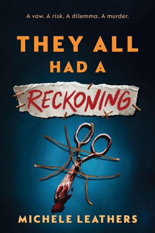 They All Had a Reckoning