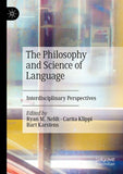 The Philosophy and Science of Language