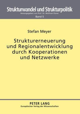 Strukturerneuerung und Regionalentwicklung durch Kooperationen und Netzwerke