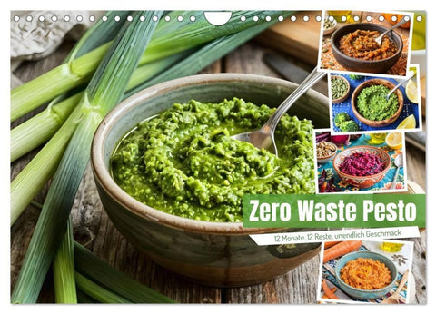 Zero Waste Pesto - 12 Monate, 12 Reste, unendlich Geschmack (Wandkalender 2027 DIN A4 quer), CALVENDO Monatskalender