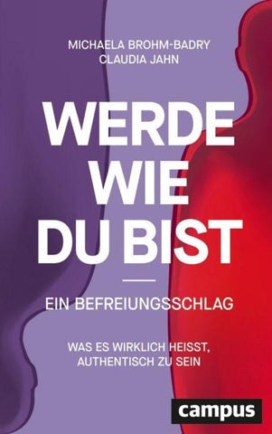 Werde, wie du bist - ein Befreiungsschlag