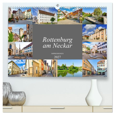 Rottenburg am Neckar Impressionen (hochwertiger Premium Wandkalender 2027 DIN A2 quer), Kunstdruck in Hochglanz