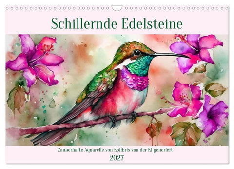 Schillernde Edelsteine (Wandkalender 2027 DIN A3 quer), CALVENDO Monatskalender