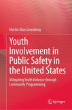Youth Involvement in Public Safety in the United States