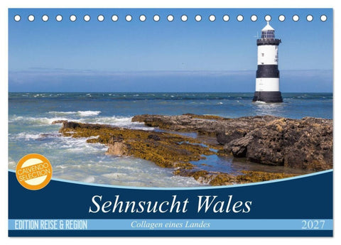 Sehnsucht Wales - Collagen eines Landes (Tischkalender 2027 DIN A5 quer), CALVENDO Monatskalender