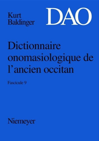 Dictionnaire onomasiologique de l'ancien occitan (DAO). Fascicule 9
