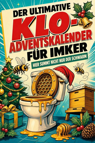 Der ultimative Klo-Adventskalender für Imker