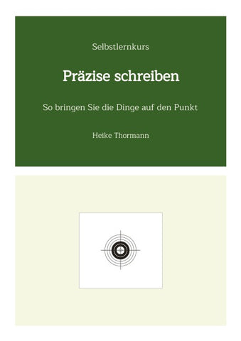 Selbstlernkurs: Präzise schreiben