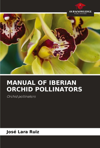 MANUAL OF IBERIAN ORCHID POLLINATORS