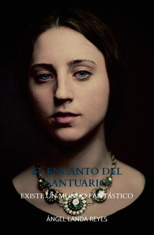 El encanto del Santuario