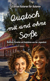 Quatsch mit und ohne Soße - Wohlfeile Streiche und Anekdoten aus der Jugendzeit