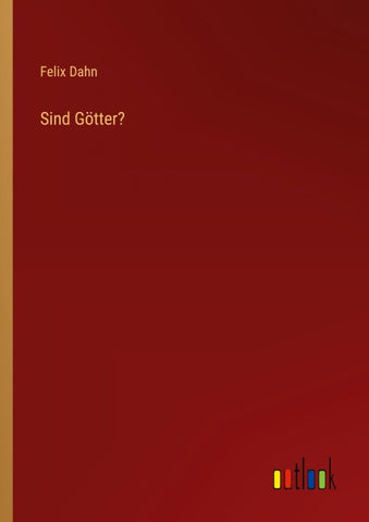 Sind Götter?