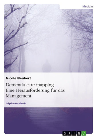 Dementia care mapping. Eine Herausforderung für das Management