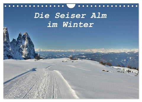 Die Seiser Alm im Winter (Wandkalender 2026 DIN A4 quer), CALVENDO Monatskalender