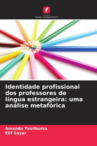 Identidade profissional dos professores de língua estrangeira: uma análise metafórica