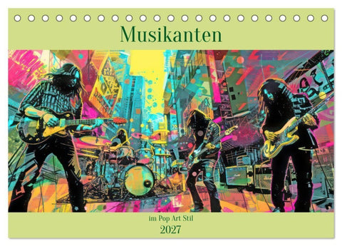 Musikanten im Pop-Art Stil (Tischkalender 2027 DIN A5 quer), CALVENDO Monatskalender