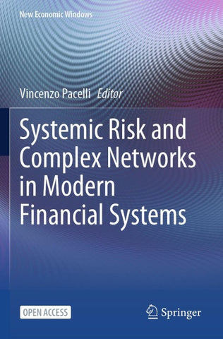 Systemic Risk and Complex Networks in Modern Financial Systems