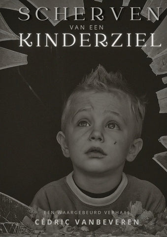 Scherven van een kinderziel