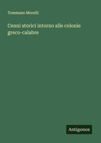 Cenni storici intorno alle colonie greco-calabre
