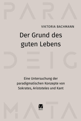Der Grund des guten Lebens