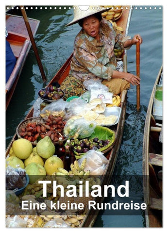 Thailand - Eine kleine Rundreise (Wandkalender 2027 DIN A3 hoch), CALVENDO Monatskalender