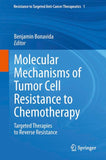 Molecular Mechanisms of Tumor Cell Resistance to Chemotherapy