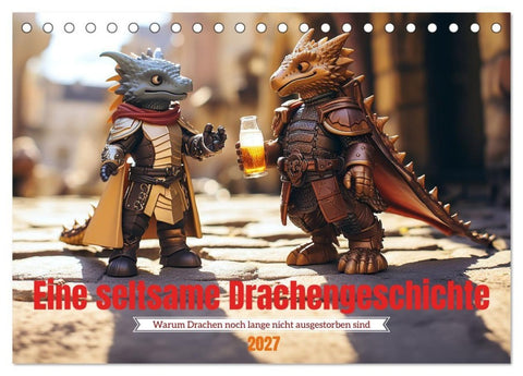 Eine seltsame Drachengeschichte (Tischkalender 2027 DIN A5 quer), CALVENDO Monatskalender