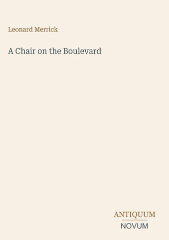A Chair on the Boulevard