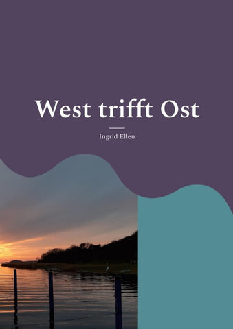 West trifft Ost