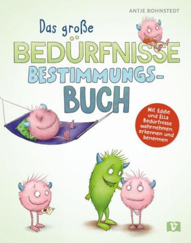Das große Bedürfnisse-Bestimmungsbuch