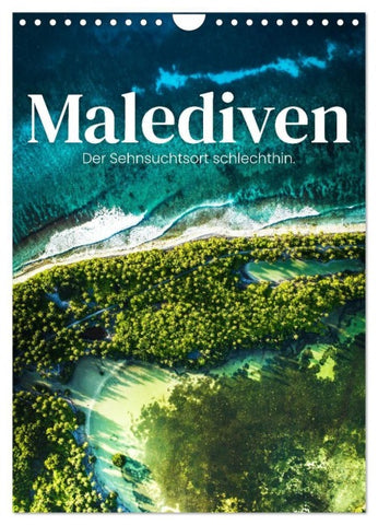Malediven - Der Sehnsuchtsort schlechthin. (Wandkalender 2027 DIN A4 hoch), CALVENDO Monatskalender