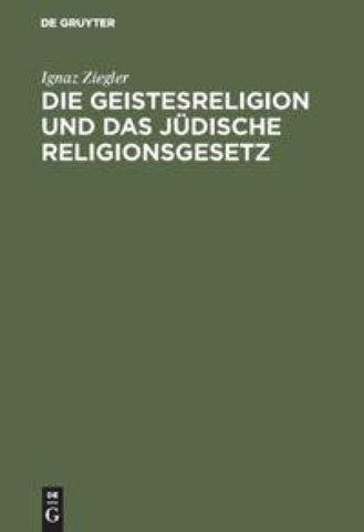 Die Geistesreligion und das jüdische Religionsgesetz