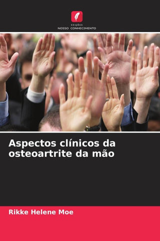 Aspectos clínicos da osteoartrite da mão