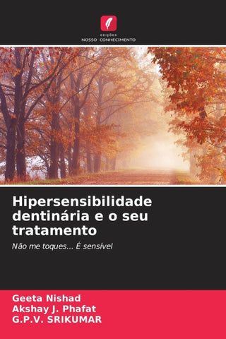 Hipersensibilidade dentinária e o seu tratamento