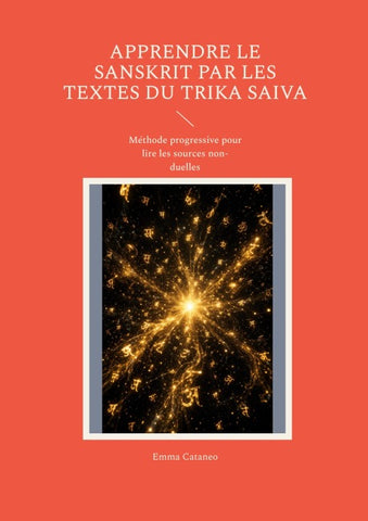 Apprendre le Sanskrit par les textes du Trika Saiva